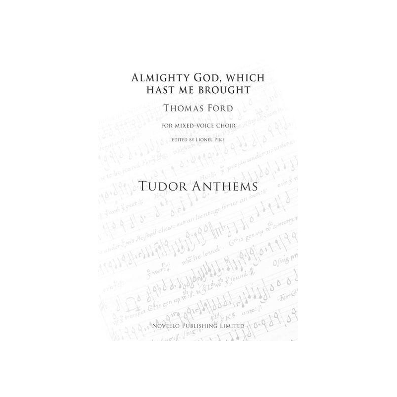 Ford, Thomas - Almighty God Which Hast Me Brought