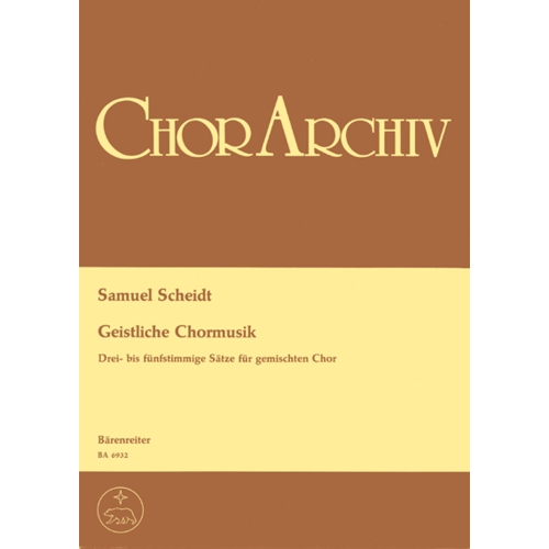 Scheidt S. - Sacred Choral Music. 12 Choral Movements for Mixed Chorus (G).