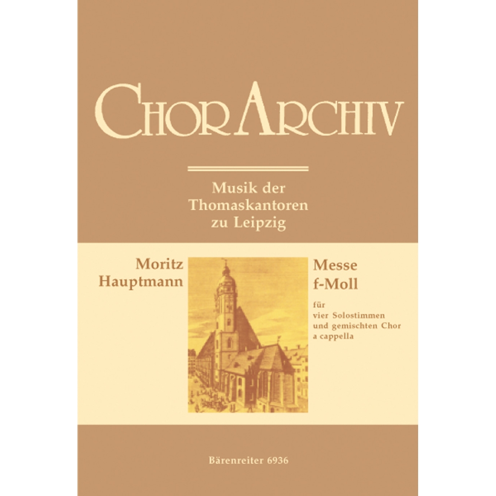 Hauptmann M. - Mass in F minor (Vokalmesse), Op.18.