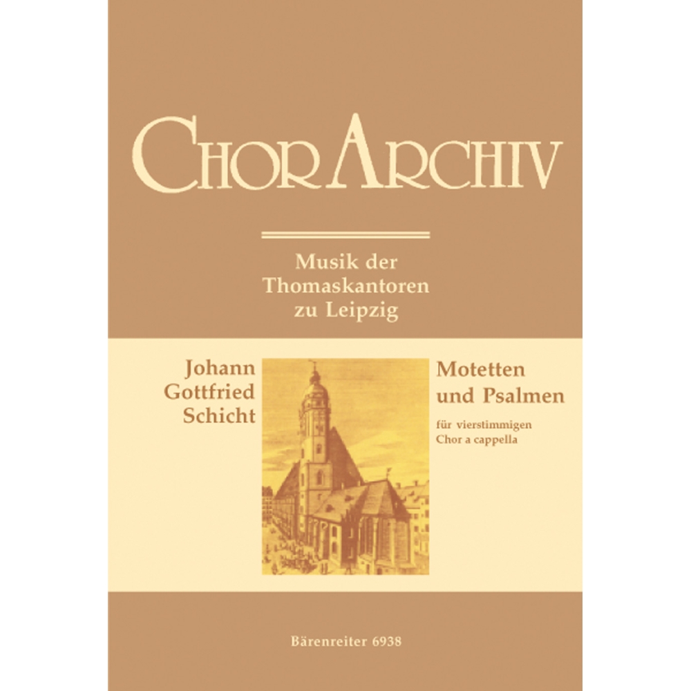 Schicht J.G. - Motets and Psalms. Musik der Thomaskantoren zu Leipzig (G).