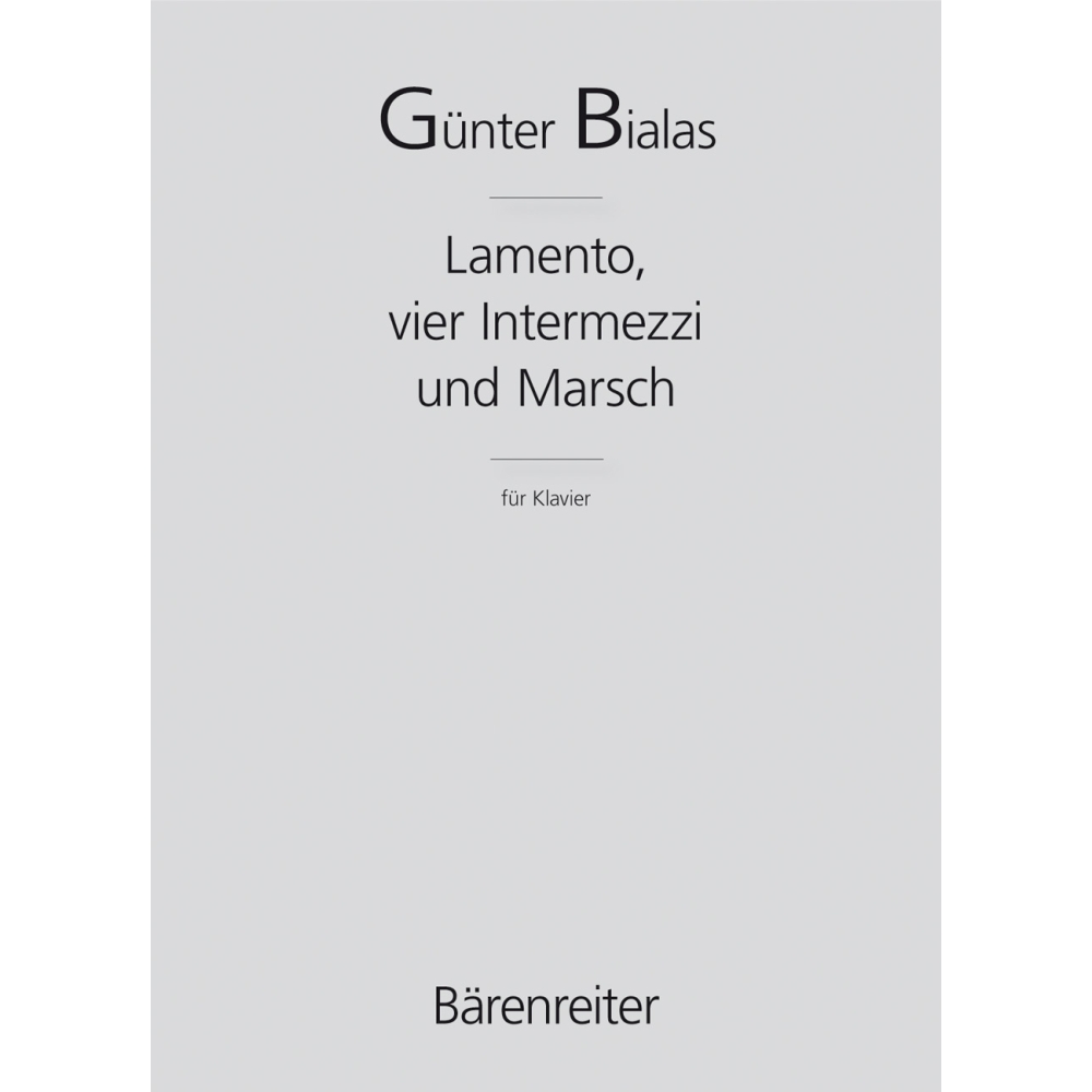 Bialas G. - Lament, 4 Intermezzo & March (1983/86).