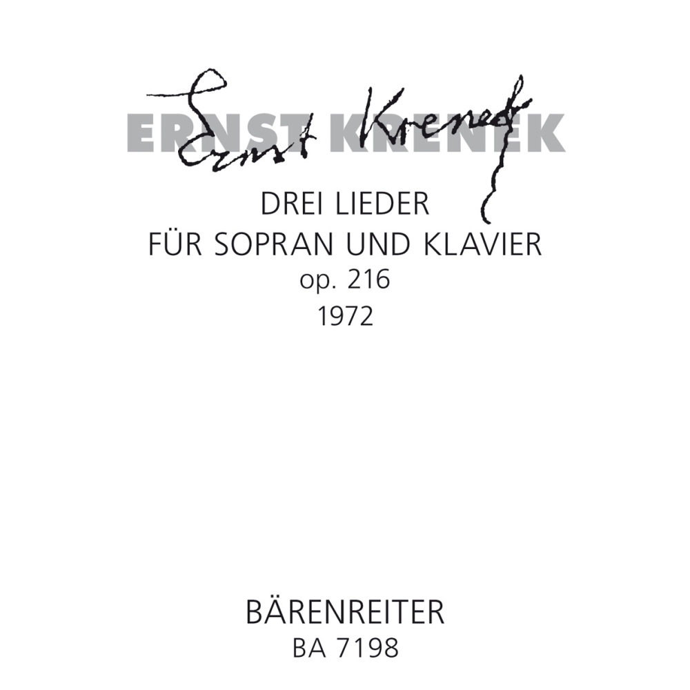 Krenek E. - Lieder, Drei Op.216. Nach Gedichten von Lilly von Sauter (1972) (G)