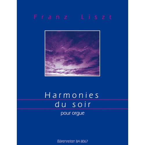 Liszt F. - Harmonies du Soir (arranged for organ in the style of Max Reger by