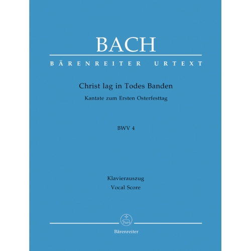 Bach, J S - Cantata No. 004: Christ lag in Todesbanden (BWV 4) (Urtext).