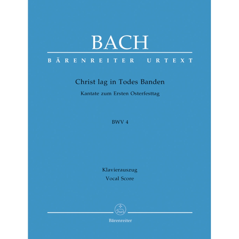 Bach, J S - Cantata No. 004: Christ lag in Todesbanden (BWV 4) (Urtext).