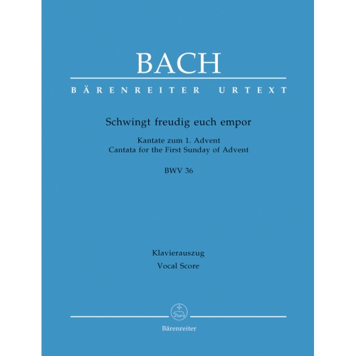 Bach, J S - Cantata No. 036: Schwinget freudig euch empor (BWV 36) (Urtext).