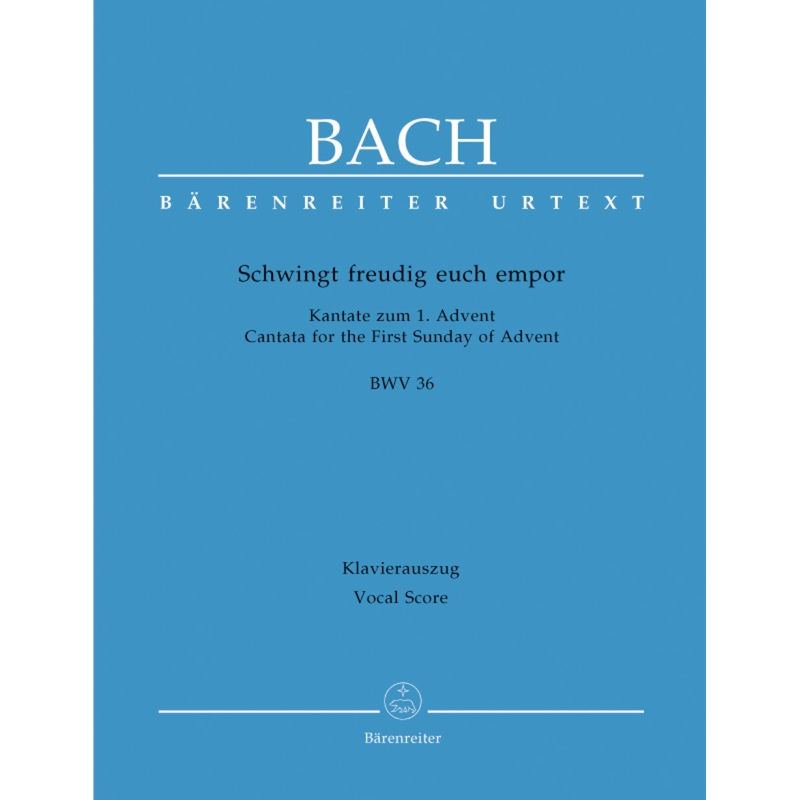 Bach, J S - Cantata No. 036: Schwinget freudig euch empor (BWV 36) (Urtext).