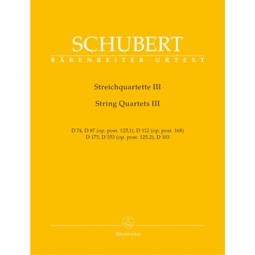 Schubert F. - String Quartets, Vol. 3 (D.74, D.87 (Op.post.125/1),