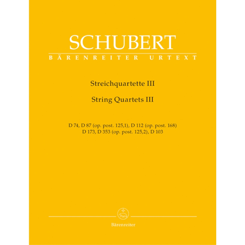 Schubert F. - String Quartets, Vol. 3 (D.74, D.87 (Op.post.125/1),