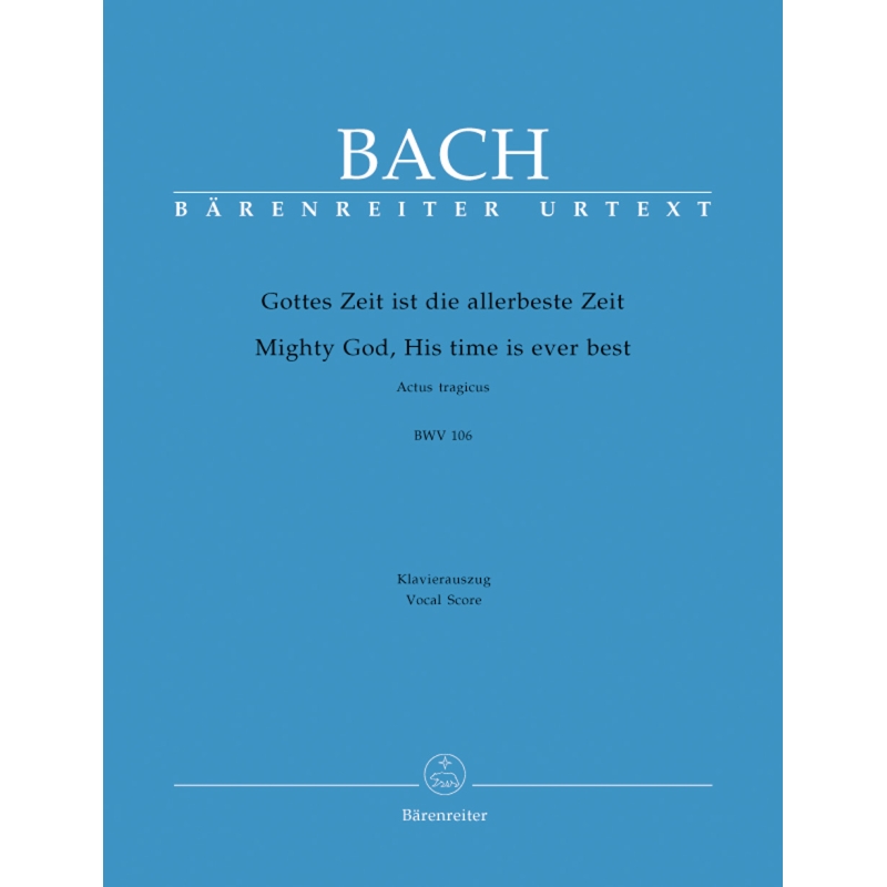 Bach J.S. - Cantata No.106: Gottes Zeit (Actus tragicus) (BWV 106) (Urtext).