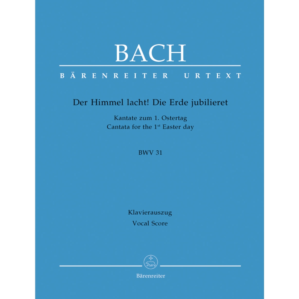 Bach J.S. - Cantata No. 31: Der Himmel lacht (BWV 31) (Urtext).