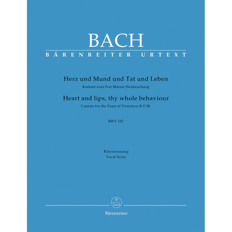 Bach, J S - Cantata No. 147: Herz und Mund und Tat und Leben (BWV 147) (Urtext).
