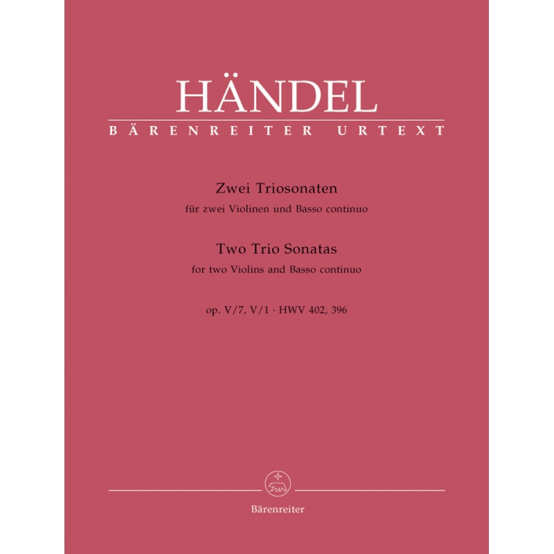 Handel G.F. - Trio Sonatas (2), Op.5/1 & 7 (HWV 396 A maj: HWV 402 B-flat maj)