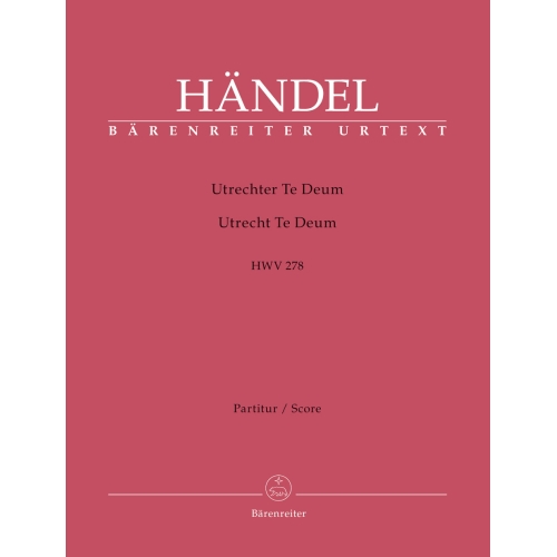 Handel G.F. - Utrecht Te Deum (HWV 278) (E-L) (Urtext).