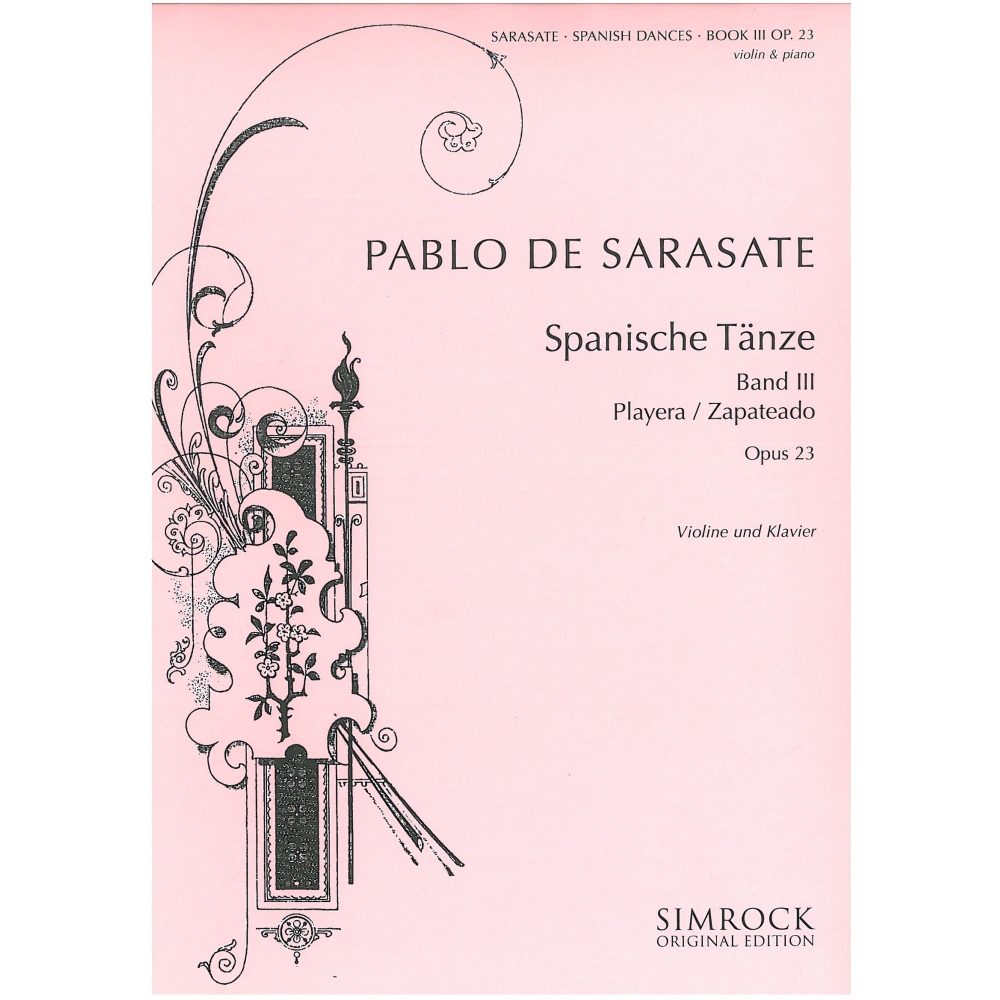 Sarasate y Navascuez, Martín Melitón Pablo de - Spanish Dances op. 23 Vol. 3