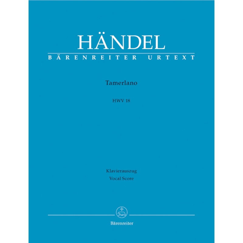 Handel, G F - Tamerlano (HWV 18) (It) (Urtext).