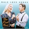 First Time... (Male Love Songs)