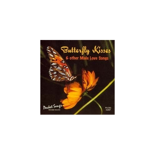 Butterfly Kisses: Male Contemporary Love Songs