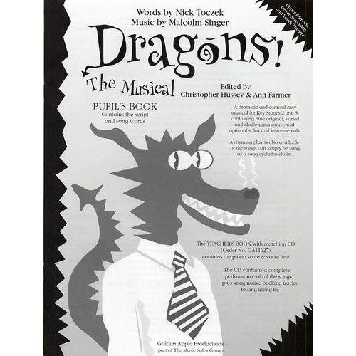 Singer, Malcolm - Dragons! The Musical