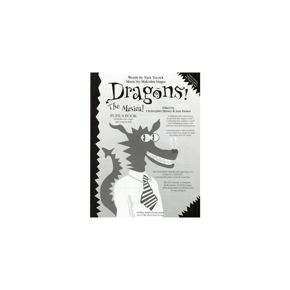 Dragons! The Musical (Pupils Book) - Toczek, Nick (Lyricist)