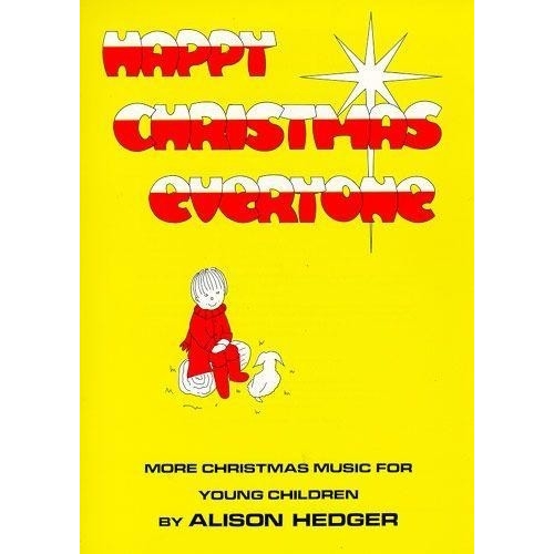 Hedger, Alison - Happy Christmas Everyone (Teachers Book)