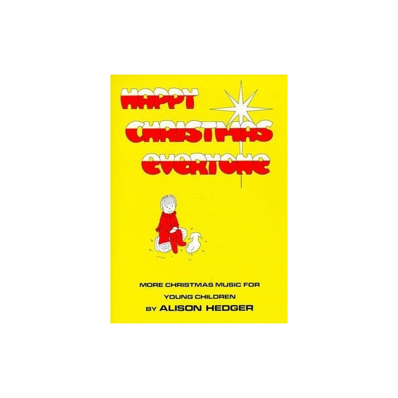Hedger, Alison - Happy Christmas Everyone (Teachers Book)