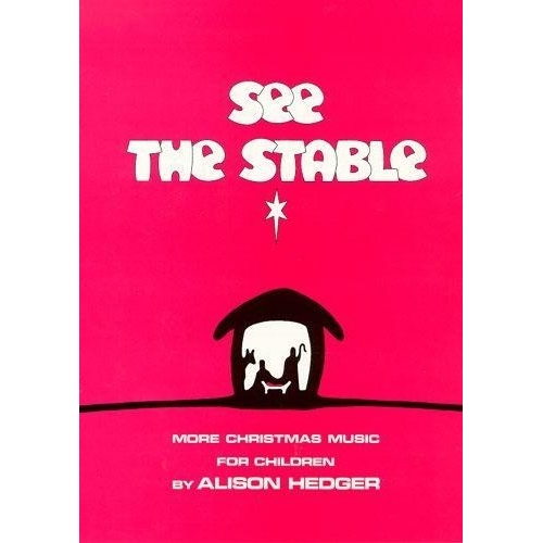 Hedger, Alison - See The Stable (Teachers Book)