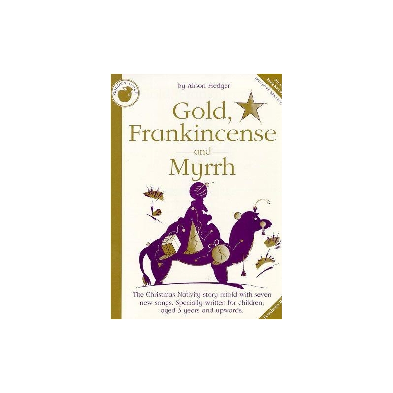 Hedger, Alison - Gold, Frankincense and Myrrh