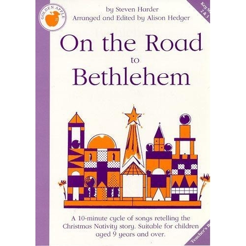 Harder, Steven - On The Road To Bethlehem (Teachers Book)