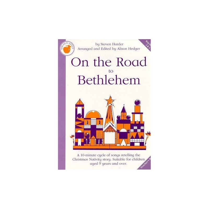 Harder, Steven - On The Road To Bethlehem (Teachers Book)