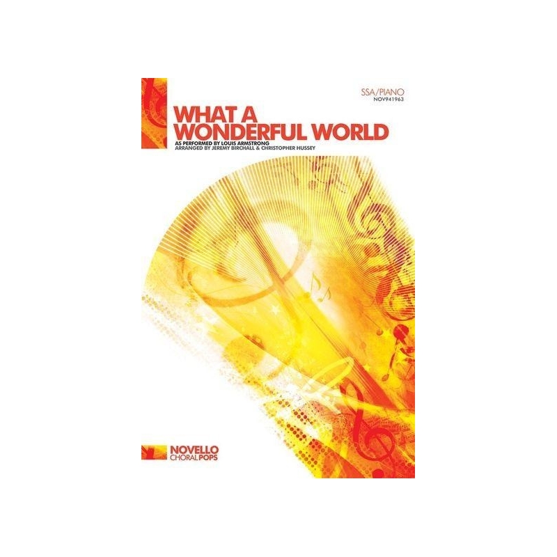 Armstrong, Louis - What A Wonderful World (SSA/Piano)