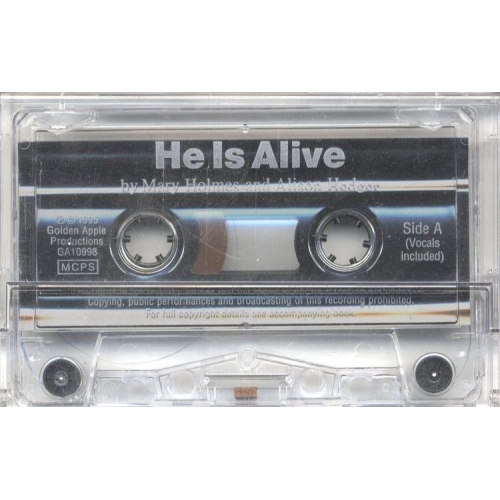 Alison Hedger/Mary Holmes: He Is Alive (Cassette)