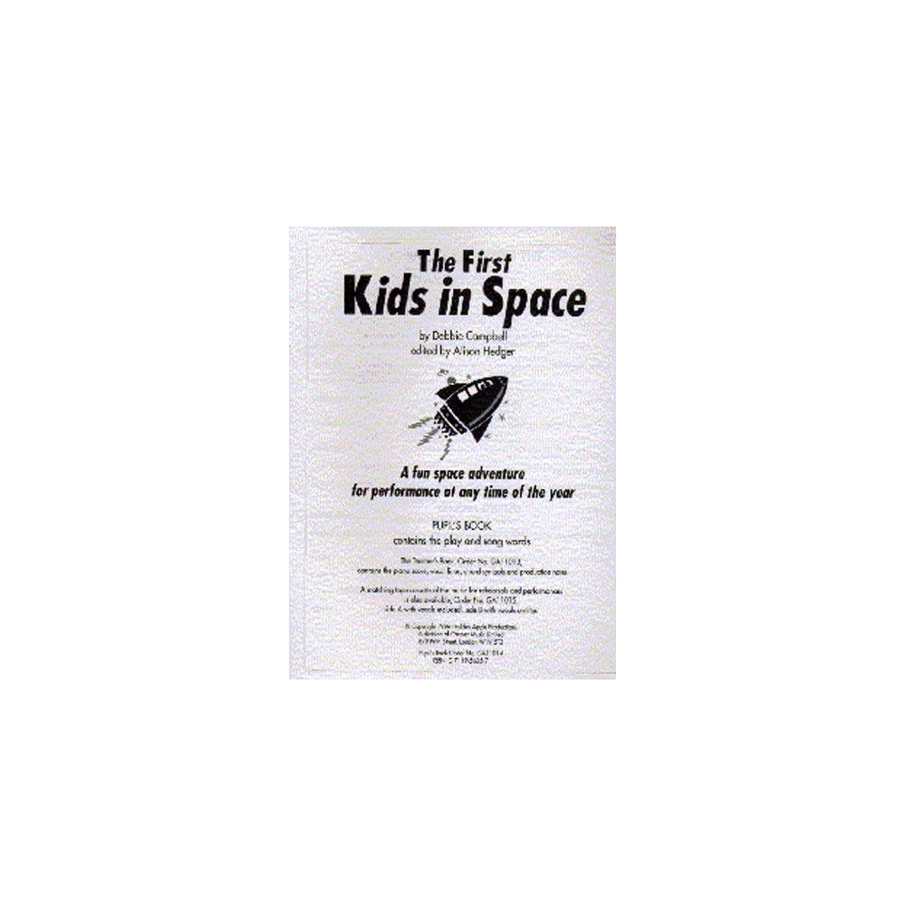 Campbell, Debbie - The First Kids In Space (Pupils Book)