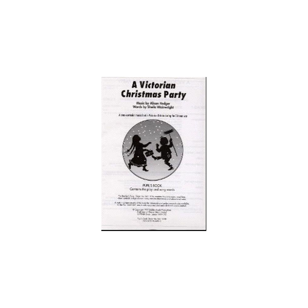Hedger & Wainwright - A Victorian Christmas Party (Pupils Book)