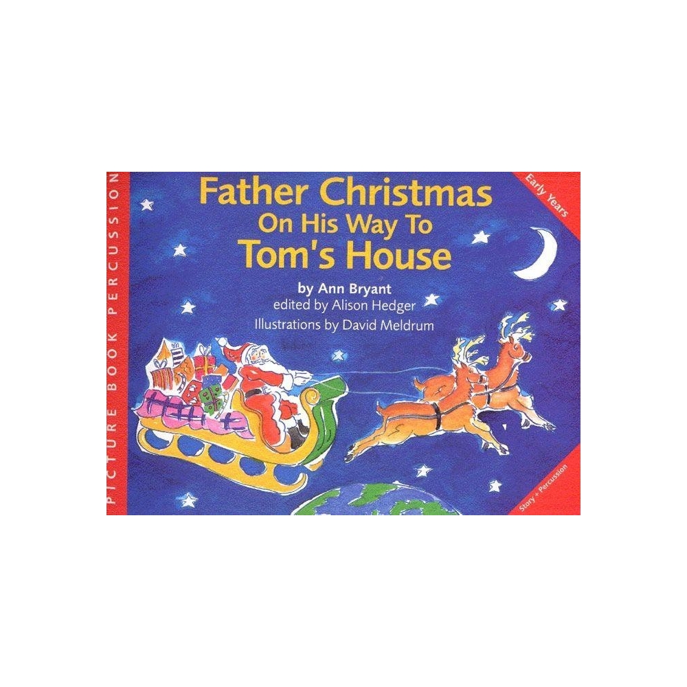 Bryant, Ann - Father Christmas On His Way To Toms House