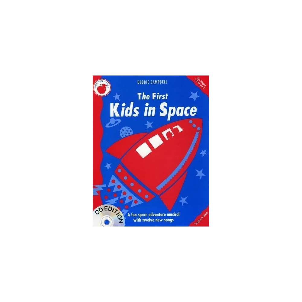 Campbell, Debbie - The First Kids In Space