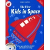 Campbell, Debbie - The First Kids In Space
