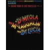Al Di Meola, John McLaughlin, And Paco DeLuci: Friday Night In San Francisco Artist Transcriptions