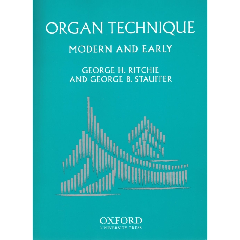 Ritchie & Stauffer - Organ Technique