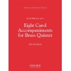 Willcocks, David - Eight Carol Accompaniments for Brass a 5