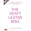Richard Daniels: The Heavy Guitar Bible - A Rock Guitar Manual