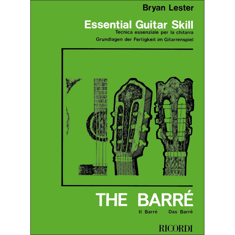 Lester, Bryan - Essential Guitar Skill / The Barré
