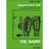 Lester, Bryan - Essential Guitar Skill / The Barré