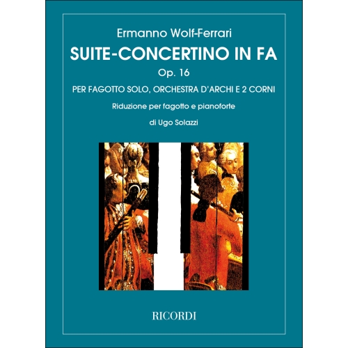 Wolf-Ferrari, Ermanno - Suite - Concertino in Fa Opus 16