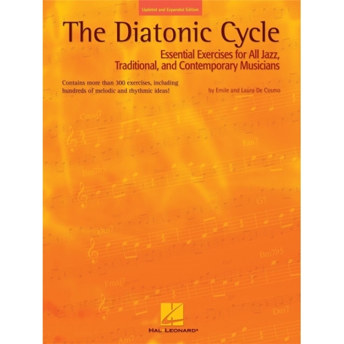 Emile De Cosmo/Laura De Cosmo: The Diatonic Cycle - Essential Exercises For All Jazz, Traditional And Contemporary Musicians