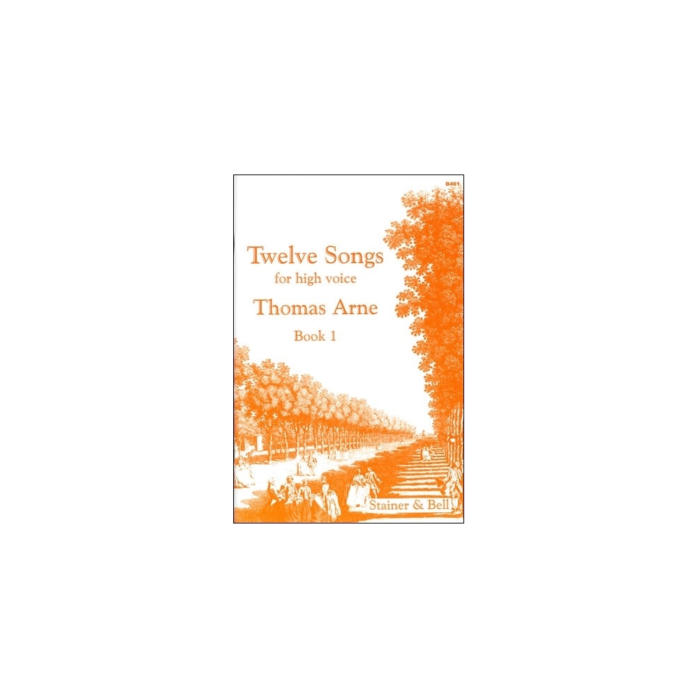 Arne, Thomas - Twelve Songs for High Voice. Book 1