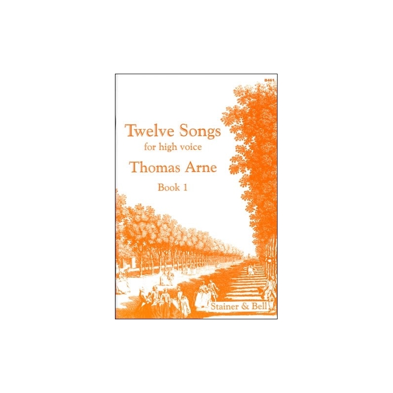 Arne, Thomas - Twelve Songs for High Voice. Book 1