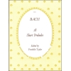 Bach, J S - Preludes, 18 Little