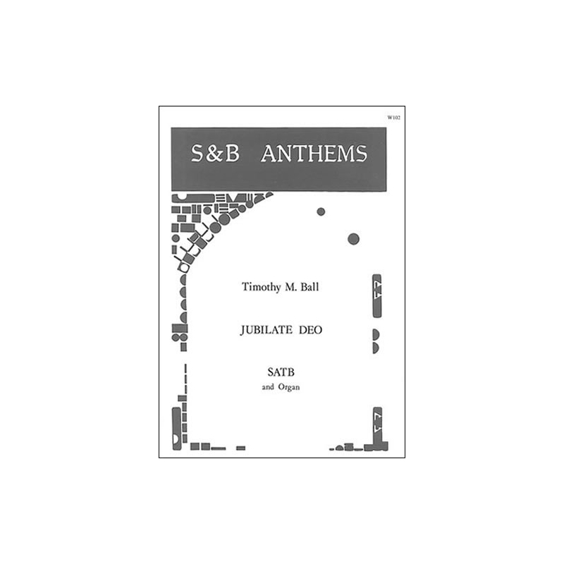 Ball, Timothy - Jubilate Deo