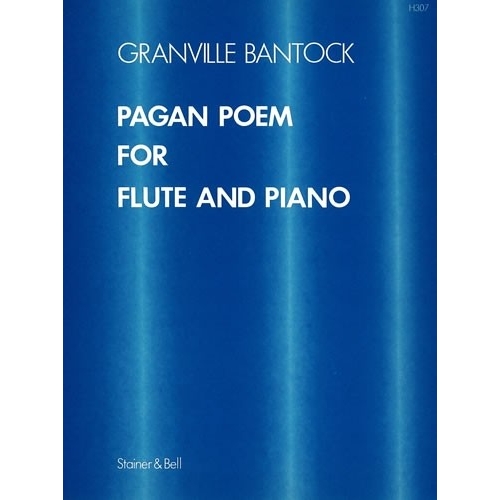 Bantock, Granville - Pagan Poem for Flute and Piano